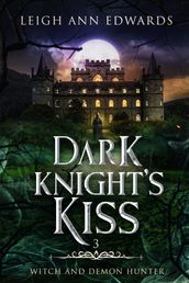 Dark Knight s Kiss