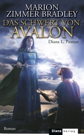 Das Schwert von Avalon