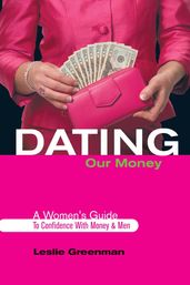 Dating Our Money
