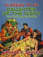 Daughter of the Night and Four More Stories