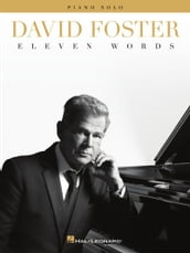 David Foster - Eleven Words Piano Solos