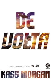 De volta - The 100 - vol. 3
