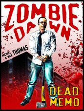 Dead Memo (Zombie Dawn Stories)