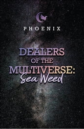 Dealers of the Multiverse