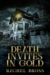Death Invites In Gold