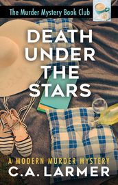 Death Under the Stars: The Murder Mystery Book Club 3
