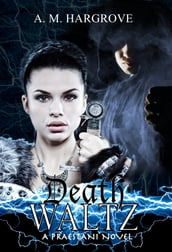 Death Waltz (A Praestani Novel Book 2)