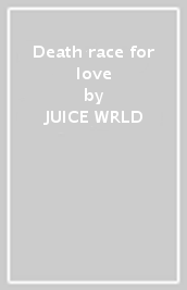 Death race for love