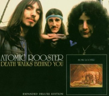 Death walks behind you - Atomic Rooster