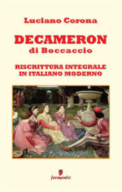 Decameron. Riscrittura integrale in italiano moderno. Nuova ediz.