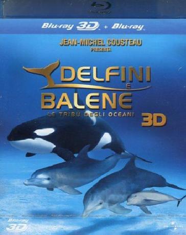 Delfini e balene - Le tribù degli oceani (Blu-Ray)(2D+3D)