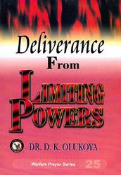 Deliverance from Limiting Powers