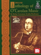 Deluxe Anthology of O Carolan Music for Fingerstyle Guitar