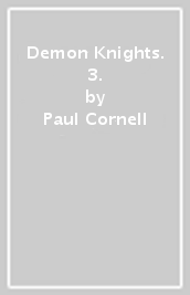 Demon Knights. 3.