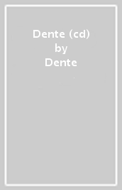 Dente (cd)