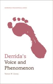 Derrida s Voice and Phenomenon