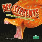 Des serpents effrayants mais intéressants (Creepy But Cool Snakes)