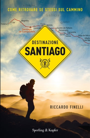 Destinazione Santiago - Riccardo Finelli
