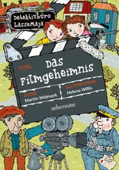 Detektivbüro LasseMaja - Das Filmgeheimnis (Detektivbüro LasseMaja, Bd. 30)