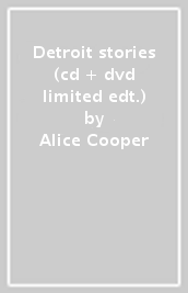 Detroit stories (cd + dvd limited edt.)