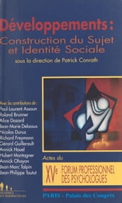 Développements : Construction du sujet et identité sociale