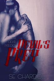 Devil s Prey (A Dance With The Devil Novel #1)