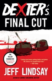 Dexter s Final Cut