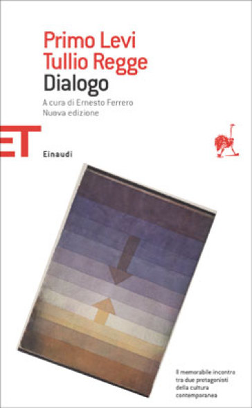 Dialogo - Primo Levi - Tullio Regge