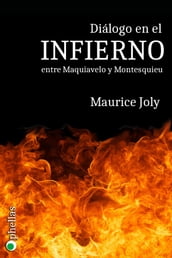 Dialogo en el infierno entre Maquiavelo y Montesquieu