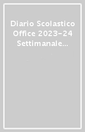 Diario Scolastico Office 2023-24 Settimanale 18 Mesi - Qui C¿È Da Divertirsi