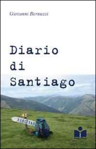 Diario di Santiago - Giovanni Bernuzzi