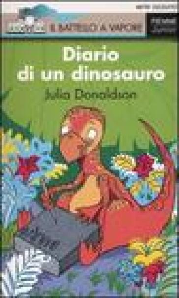 Diario di un dinosauro - Julia Donaldson