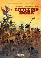 Die Wahre Geschichte des Wilden Westens: Little Big Horn