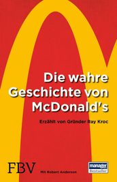 Die wahre Geschichte von McDonald s