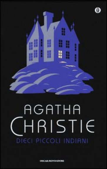 Dieci piccoli indiani - Agatha Christie