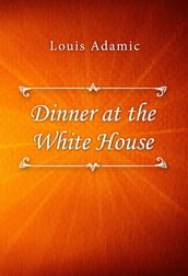 Dinner at the White House