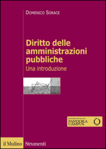 Diritto delle amministrazioni pubbliche. Una introduzione - Domenico Sorace