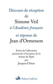 Discours de réception de Simone Veil à l Académie française