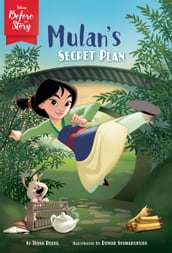 Disney Princess Beginnings: Mulan s Beginnings