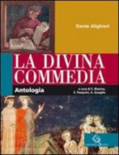 La Divina Commedia. Antologia. Con espansione online