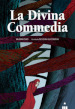 La Divina Commedia. Ediz. a colori