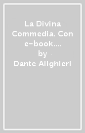 La Divina Commedia. Con e-book. Con espansione online