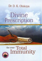 Divine Prescription for your Total Immunity