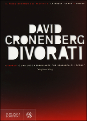 Divorati - David Cronenberg