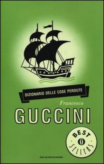 Dizionario delle cose perdute - Francesco Guccini