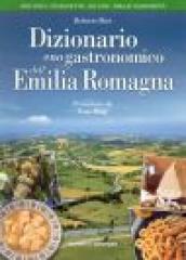 Dizionario enogastronomico dell Emilia Romagna