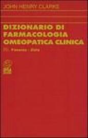 Dizionario di farmacologia omeopatica clinica. 3.