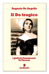 Il Do tragico - I gialli del Commissario De Vincenzi