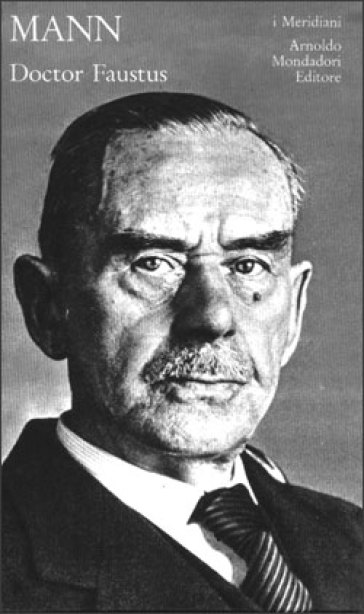 Doctor Faust - Thomas Mann