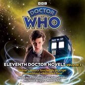 Doctor Who: Eleventh Doctor Novels Volume 3